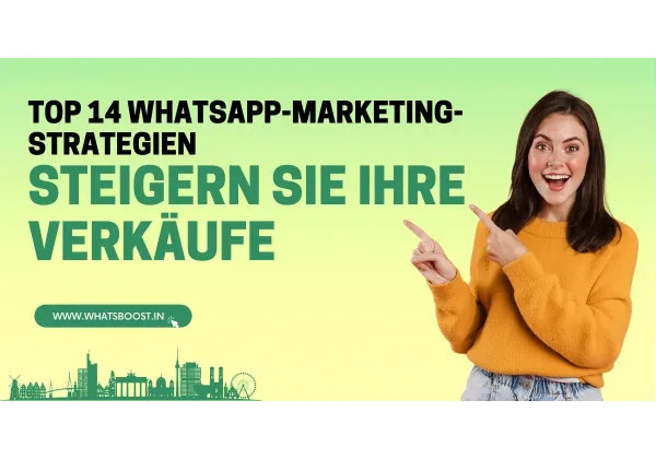 14 estrategias de marketing en WhatsApp para impulsar las ventas de tu empresa 🚀