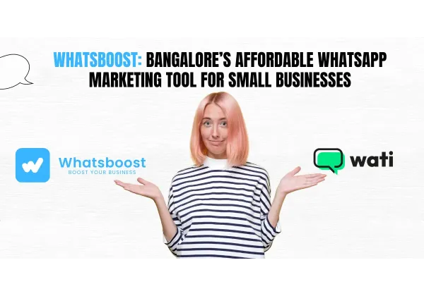Potencia tu éxito en WhatsApp: Descubre la herramienta de marketing asequible líder en Bangalore para pymes
