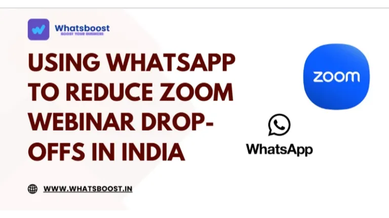 WhatsApp: La clave para reducir la tasa de abandono de webinars Zoom en India