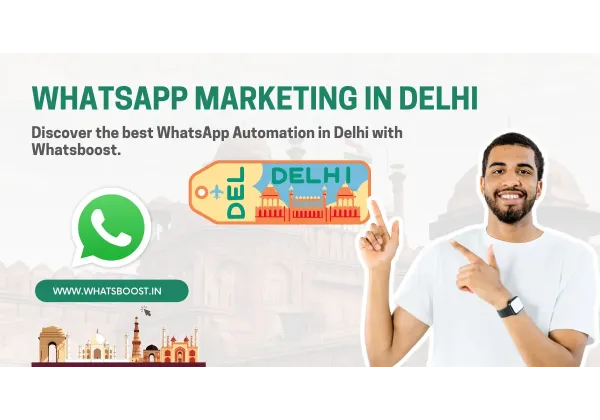 Automatización de WhatsApp en Delhi: Revolucionando la Comunicación Empresarial