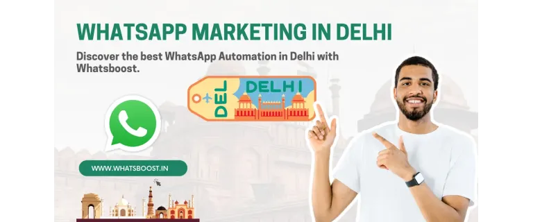 Automatización de WhatsApp en Delhi: Revolucionando la Comunicación Empresarial