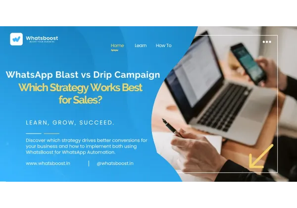 ¿Blasts o Campañas de Goteo en WhatsApp? La Estrategia Ganadora para Ventas en 2025