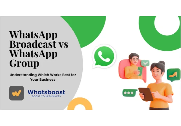 Broadcast o Grupo en WhatsApp: La Estrategia Ideal para tu Negocio