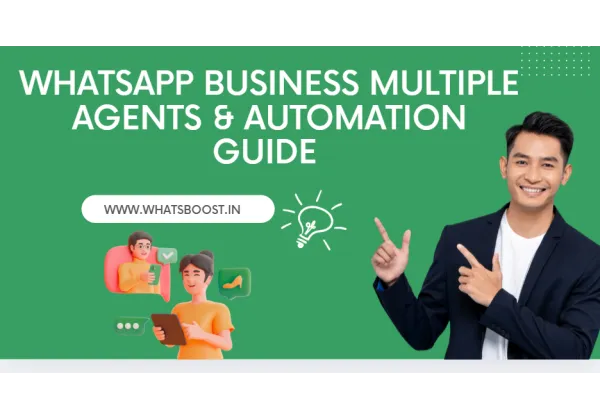 Guía Definitiva: WhatsApp Business con Múltiples Agentes para Equipos y Empresas