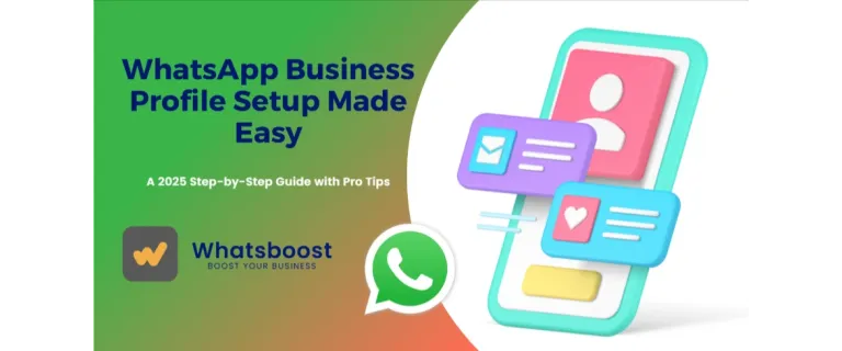 Domina tu Perfil de WhatsApp Business en 2025: Guía Definitiva con Tips Profesionales