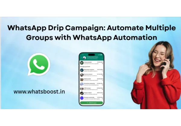 Campañas de goteo en WhatsApp: Automatiza grupos y acelera el crecimiento de tu negocio en 2025