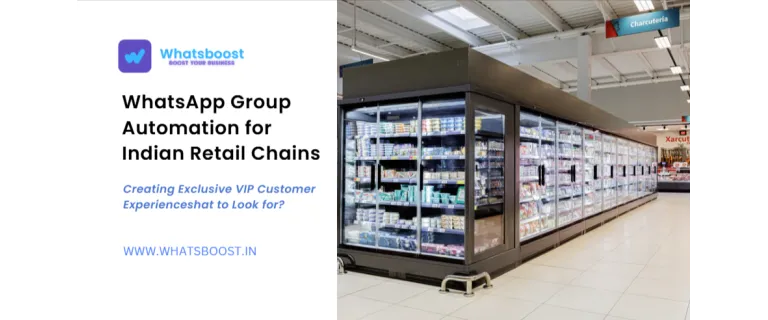 Grupos VIP en WhatsApp: La Automatización que Potencia la Lealtad en el Retail Indio