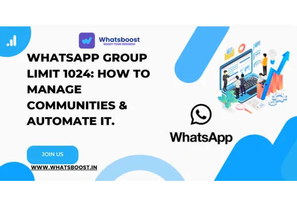 Cómo gestionar comunidades de 1024 miembros en WhatsApp y automatizar su éxito