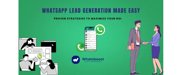 Genera Leads con WhatsApp: Estrategias Comprobadas para Multiplicar tu ROI