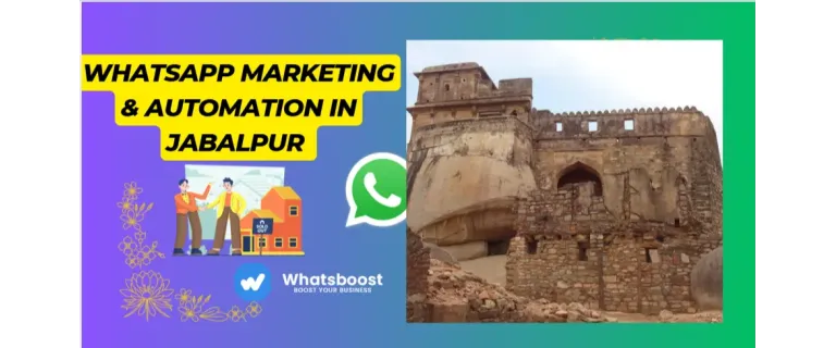 Impulsa tu negocio en Jabalpur con marketing y automatización en WhatsApp