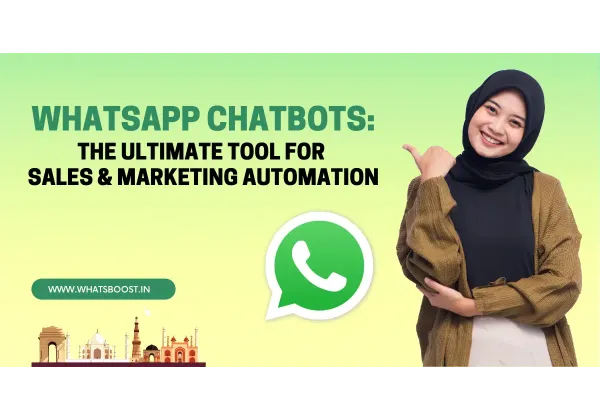 Chatbots de WhatsApp: La Revolución que Impulsa Ventas y Marketing