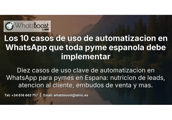 Los 10 casos de uso de automatizacion en WhatsApp que toda pyme espanola debe implementar