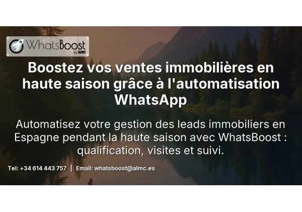 Automatisation WhatsApp pour agents immobiliers en Espagne : booster les ventes en Catalogne