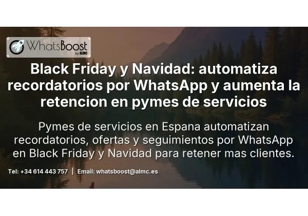 Black Friday y Navidad: automatiza recordatorios por WhatsApp y aumenta la retencion en pymes de servicios