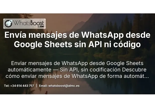 Envía mensajes de WhatsApp desde Google Sheets sin API ni código