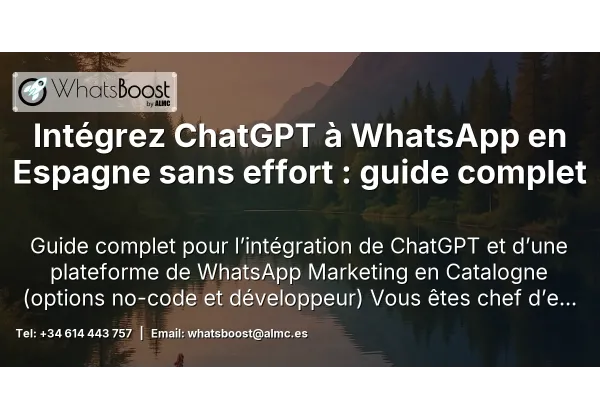Intégrez ChatGPT à WhatsApp en Espagne sans effort : guide complet
