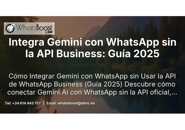 Integra Gemini con WhatsApp sin la API Business: Guía 2025