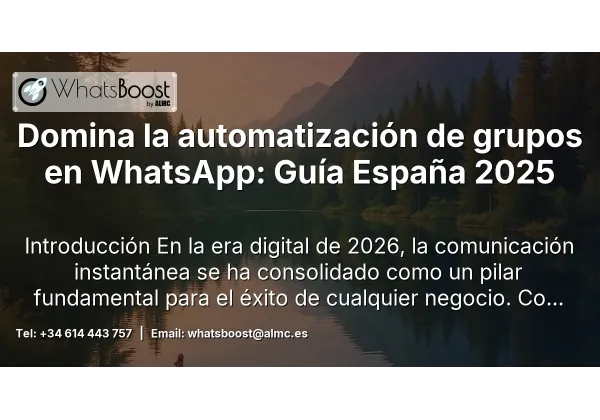 Domina la automatización de grupos en WhatsApp: Guía España 2025