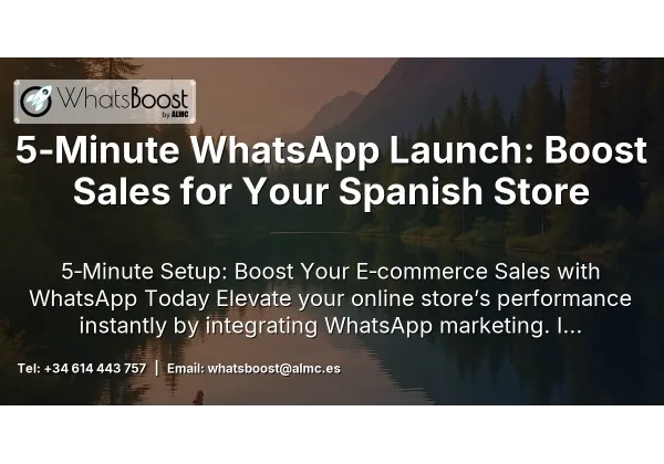 5‑Minute WhatsApp Launch: Boost Sales for Your Spanish Store