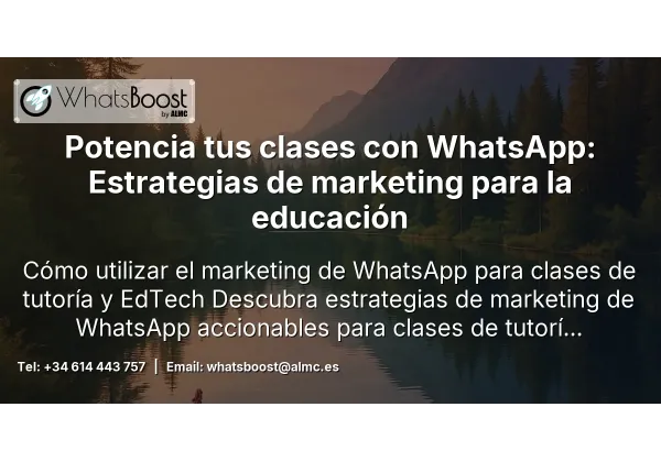 Potencia tus clases con WhatsApp: Estrategias de marketing para la educación