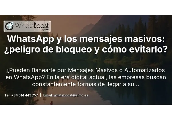 WhatsApp y los mensajes masivos: ¿peligro de bloqueo y cómo evitarlo?