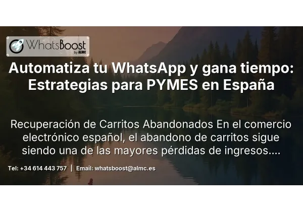 Automatiza tu WhatsApp y gana tiempo: Estrategias para PYMES en España