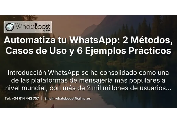 Automatiza tu WhatsApp: 2 Métodos, Casos de Uso y 6 Ejemplos Prácticos
