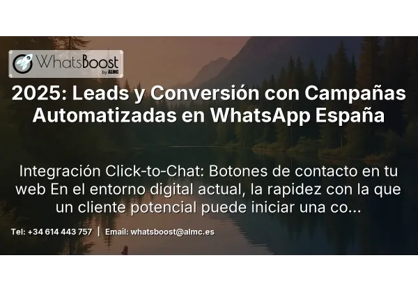 2025: Leads y Conversión con Campañas Automatizadas en WhatsApp España