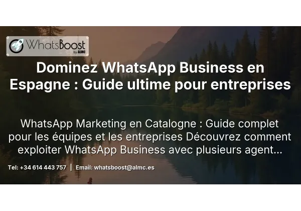 Dominez WhatsApp Business en Espagne : Guide ultime pour entreprises