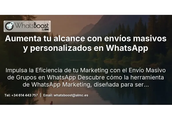 Aumenta tu alcance con envíos masivos y personalizados en WhatsApp