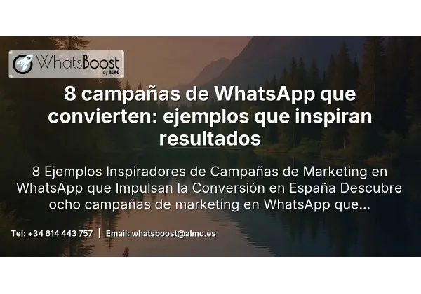 8 campañas de WhatsApp que convierten: ejemplos que inspiran resultados