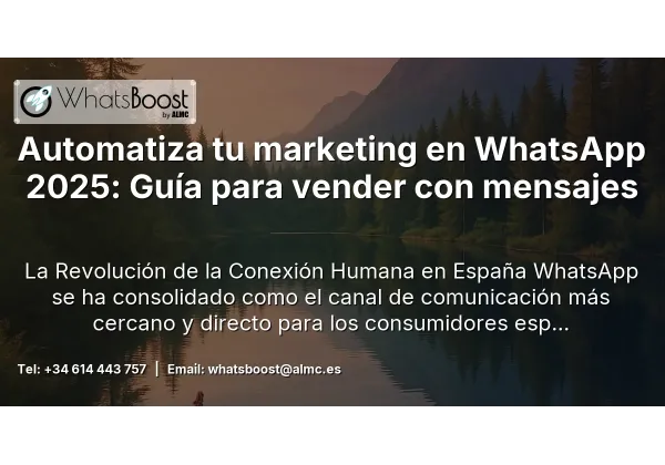 Automatiza tu marketing en WhatsApp 2025: Guía para vender con mensajes