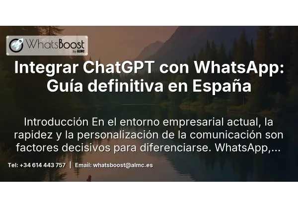 Integrar ChatGPT con WhatsApp: Guía definitiva en España
