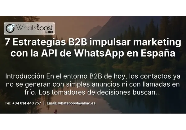 7 Estrategias B2B impulsar marketing con la API de WhatsApp en España
