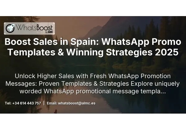 Boost Sales in Spain: WhatsApp Promo Templates & Winning Strategies 2025