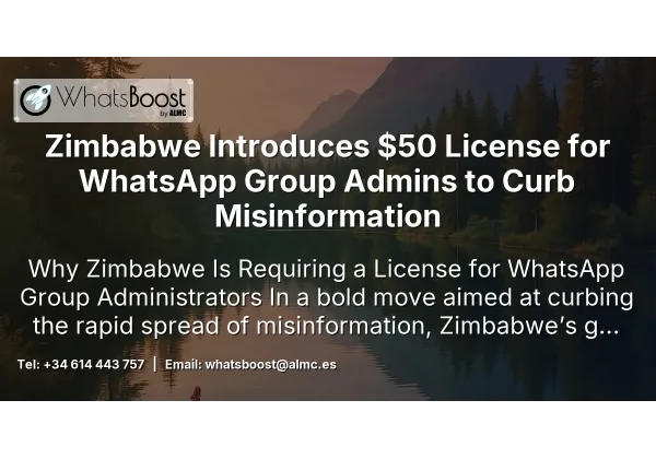 Zimbabwe Introduces $50 License for WhatsApp Group Admins to Curb Misinformation