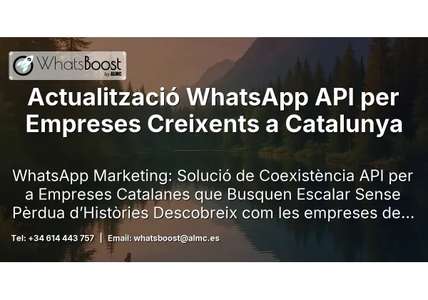 Actualització WhatsApp API per Empreses Creixents a Catalunya
