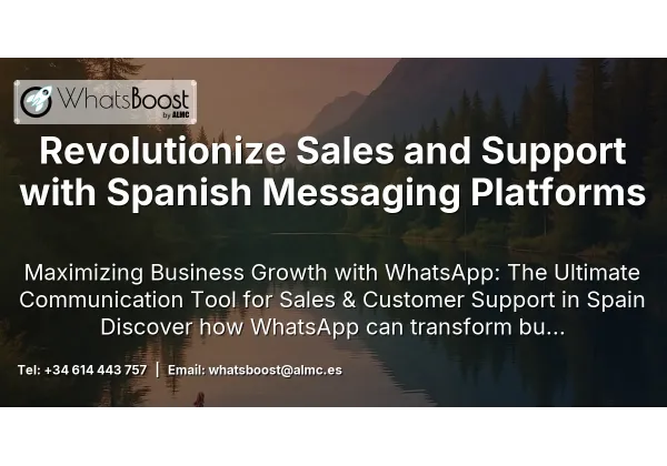 Revolutionize Sales and Support with Spanish Messaging Platforms