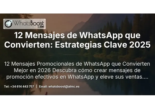 12 Mensajes de WhatsApp que Convierten: Estrategias Clave 2025