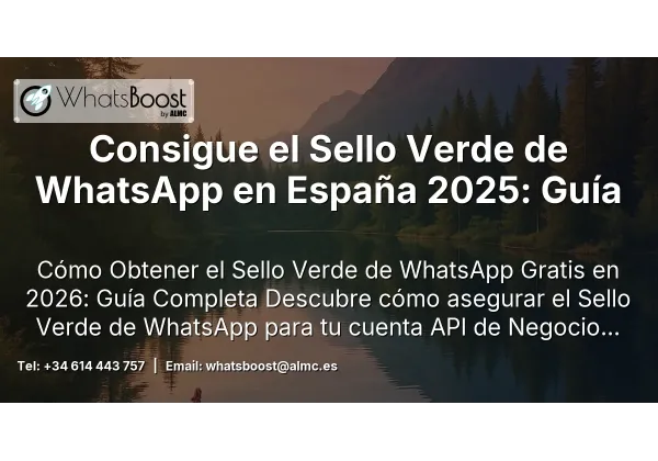 Consigue el Sello Verde de WhatsApp en España 2025: Guía