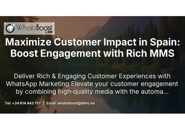 Maximize Customer Impact in Spain: Boost Engagement with Rich MMS