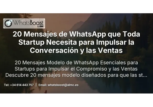 20 Mensajes de WhatsApp que Toda Startup Necesita para Impulsar la Conversación y las Ventas