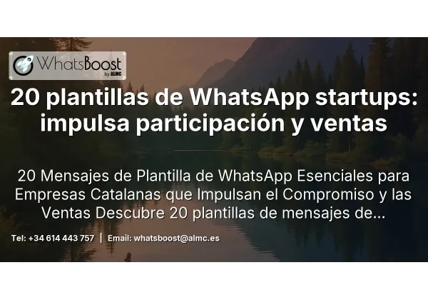 20 plantillas de WhatsApp startups: impulsa participación y ventas