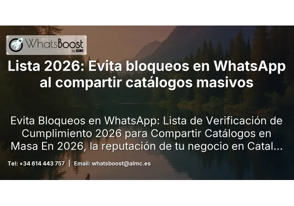 Lista 2026: Evita bloqueos en WhatsApp al compartir catálogos masivos