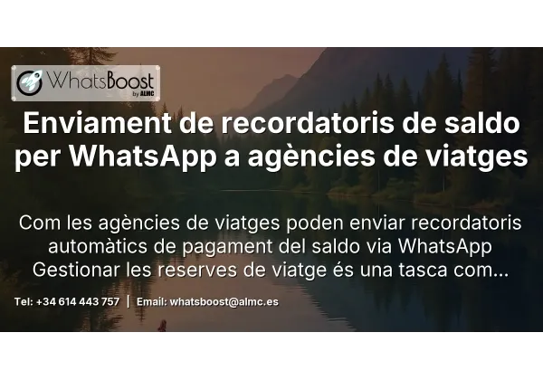 Enviament de recordatoris de saldo per WhatsApp a agències de viatges