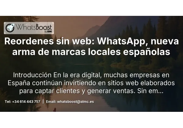 Reordenes sin web: WhatsApp, nueva arma de marcas locales españolas
