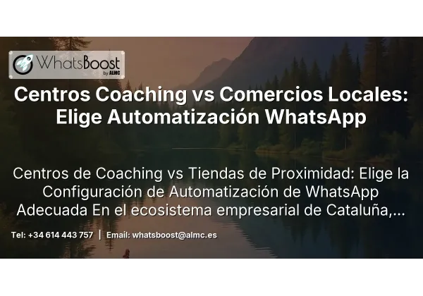 Centros Coaching vs Comercios Locales: Elige Automatización WhatsApp
