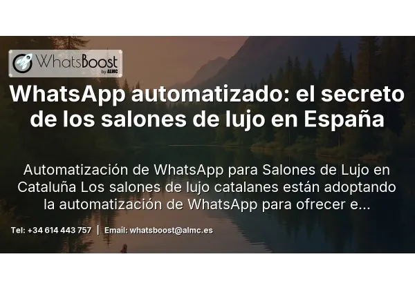 WhatsApp automatizado: el secreto de los salones de lujo en España
