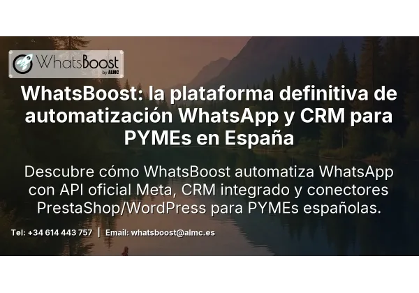 WhatsBoost: la plataforma definitiva de automatización WhatsApp y CRM para PYMEs en España