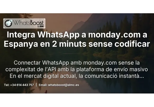 Integra WhatsApp a monday.com a Espanya en 2 minuts sense codificar